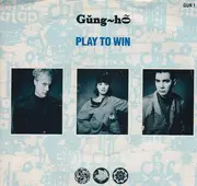 7'' - Gung~ho - Play To Win
