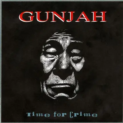 Gunjah - Time for Crime