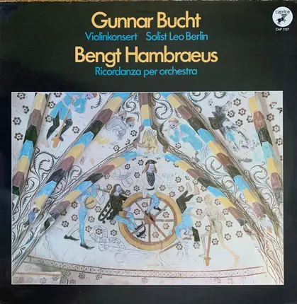 Gunnar Bucht / Bengt Hambraeus - Violinkonsert / Ricordanza Per Orchestra