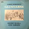 LP - Gunnar Wennerberg , Ingvar Wixell , Erik Saedén - Gluntarne (Vol. 1)