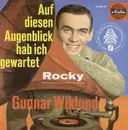 7inch Vinyl Single - Gunnar Wiklund - Auf Diesen Augenblick Hab Ich Gewartet - Mono