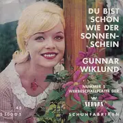 7inch Vinyl Single - Gunnar Wiklund - Du Bist Schön Wie Der Sonnenschein - Mono