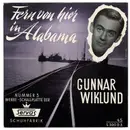 7inch Vinyl Single - Gunnar Wiklund - Fern Von Hier In Alabama - flexi disc