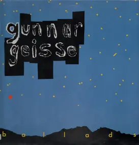 Gunnar Geisse - Ballads