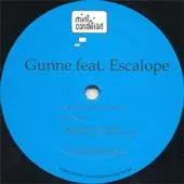 12'' - Gunne Feat. Escalope - Sometimes I Don't Understand