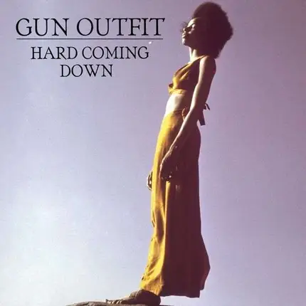 GUN OUTFIT - Hard Coming Down