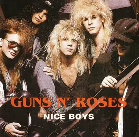Guns'n Roses - Nice Boys