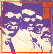 Guns For Hire - I'm Gonna Rough My Girlfriend's Boyfriend Up Tonight