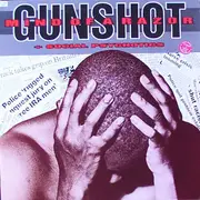 12'' - Gunshot - Mind Of A Razor / Social Psychotics