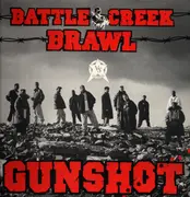 12inch Vinyl Single - Gunshot - Battle Creek Brawl