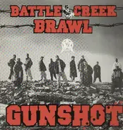Gunshot - Battle Creek Brawl