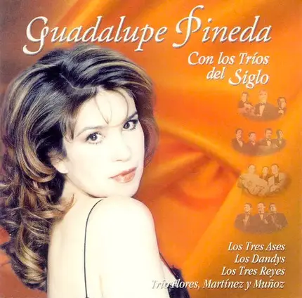 Guadalupe Pineda - Con Los Tríos Del Siglo