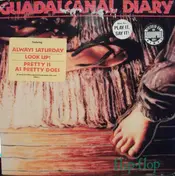 Guadalcanal Diary - Flip-Flop