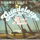 7inch Vinyl Single - Guadeloupe - Guadeloupe / Fleur D' Epee