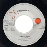 7inch Vinyl Single - Guadeloupe - Guadeloupe / Fleur D' Epee