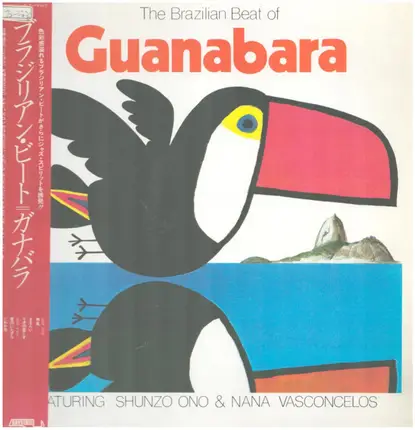 Guanabara Featuring Shunzo Ohno & Naná Vasconcelos - The Brazilian Beat Of Guanabara