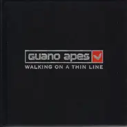 Guano Apes - Walking On A Thin Line