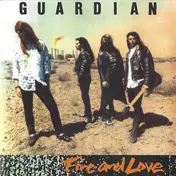 Guardian - Fire And Love