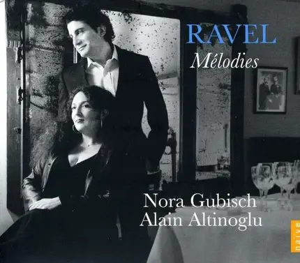 GUBISCH,NORA/ALTINOGLU,ALAIN - Melodies