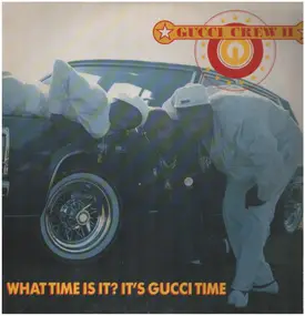 Gucci Crew II - What Time Is It? It's Gucci Time