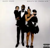gucci mane - Breath of Fresh Air