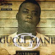CD - gucci mane - Murder Was The Case