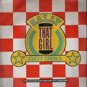 12'' - Gucci Crew II - Sally 'That Girl'