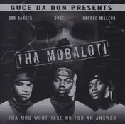 Guce - Tha Mob Won't Take No For An Answer