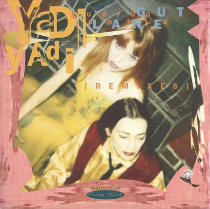 Gudrun Gut / Anita Lane - Yadi Yadi Remixes
