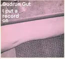 CD - Gudrun Gut - I Put A Record On - Digipak
