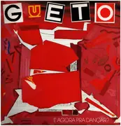 LP - Gueto - E Agora Pra Dançar?