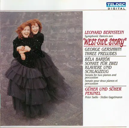Bernstein / Gershwin / Bartók - Bernstein: Sinfonische Tänze - Gershwin: Drei Preludes - Bartók: Sonate Für Zwei Klaviere Und Schla