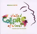 Double CD - Gülbahar Kültür - United Colors Of Words - A Lyrical Journey - Digipak