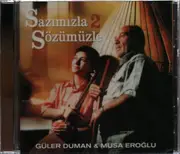 CD - Güler Duman & Musa Eroglu - Sazimizla Sözümüzle 2