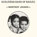 LP - Guelewar Band Of Banjul - Warteef Jigeen