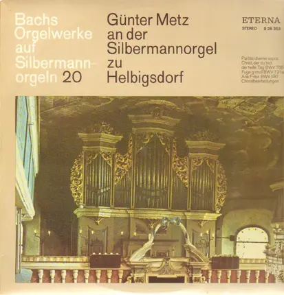 Günter Metz - Bachs Orgelwerke auf Silbermannorgeln 20