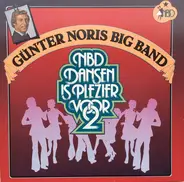 Günter Noris Big Band - NBD - Dansen Is Plezier Voor 2