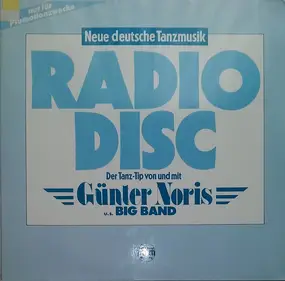 Günter Noris - Neue Deutsche Tanzmusik - Radio Disc - Der Tanz-Tip Von Und Mit