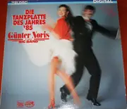 LP - Günter Noris & Gala Big Band - Die Tanzplatte Des Jahres '85