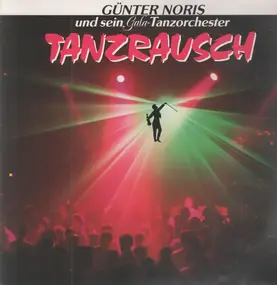 Günter Noris - tanzrausch