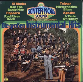 Günter Noris und die Big Band der Bundeswehr - Die Großen Instrumental-Hits