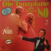 LP - Günter Noris Und Die Big Band Der Bundeswehr - Die Tanzplatte Des Jahres '80