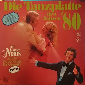 Günter Noris und die Big Band der Bundeswehr - Die Tanzplatte Des Jahres '80