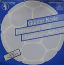7inch Vinyl Single - Günter Noris Und Die Deutsche Handball-Nationalmannschaft - Immer Am Ball / Handball-Melodie