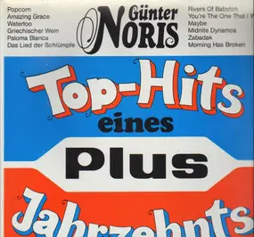 Günter Noris - Top-Hits Eines Plus Jahrzehnts