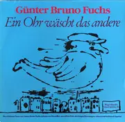 LP - Günter Bruno Fuchs - Ein Ohr wäscht das andere