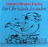 LP - Günter Bruno Fuchs - Ein Ohr wäscht das andere