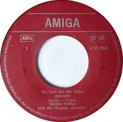 7inch Vinyl Single - Günter Fischer Und Gruppe Simultan - Du Hast Mir Die Liebe Gebracht / Regen, Regen