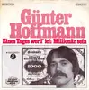7inch Vinyl Single - Günter Hoffmann - Eines Tages Werd' Ich Millionär Sein
