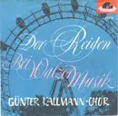 7inch Vinyl Single - Günter Kallmann Chor - Der Reigen - Mono